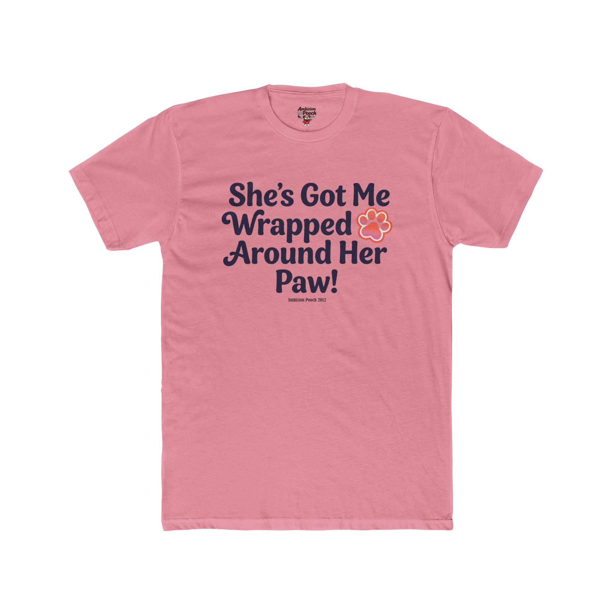 She's Got Me Wrapped Around Her Paw Unisex T-Shirt
