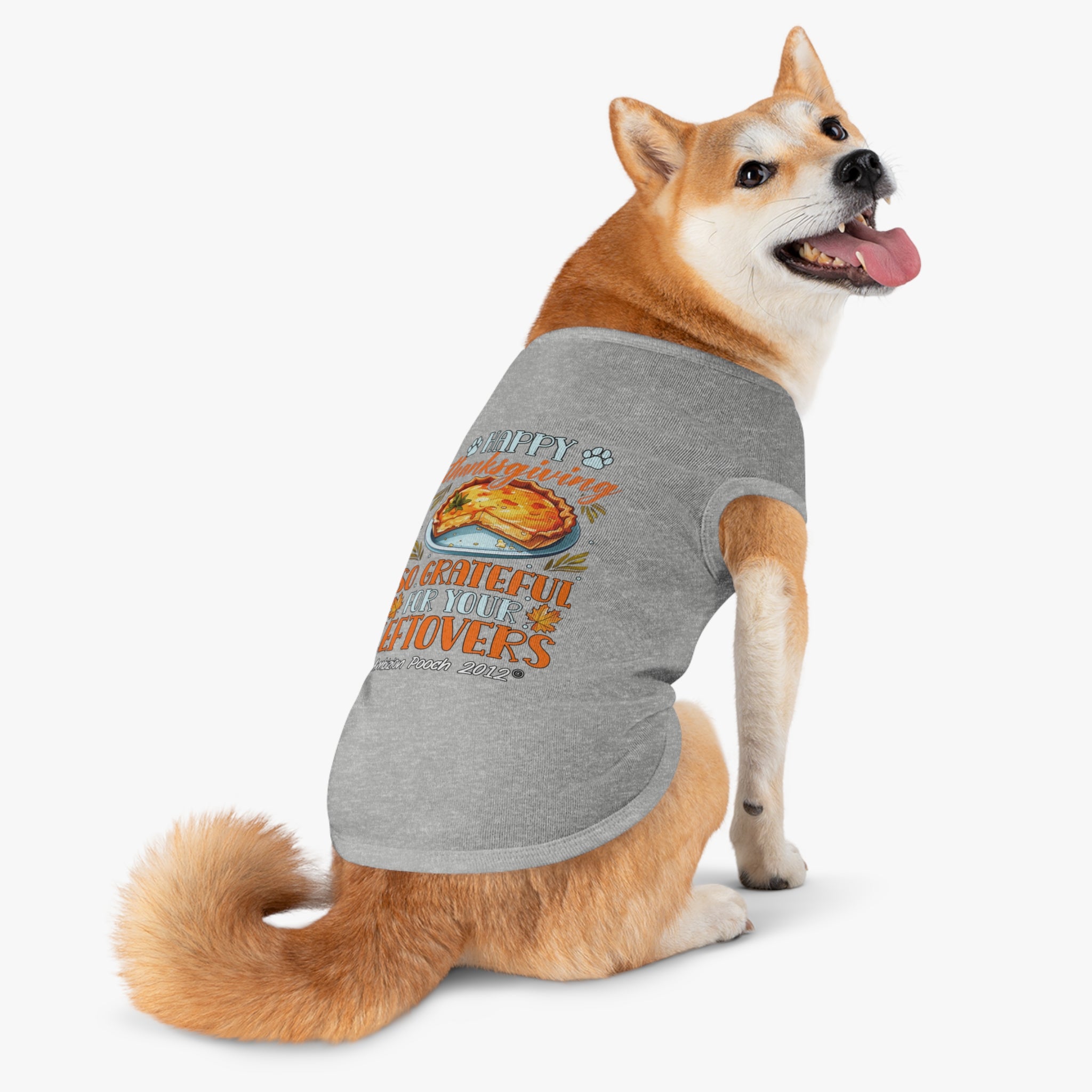 Happy Thanksgiving  So Grateful for Your Leftovers Doggy Tank Top