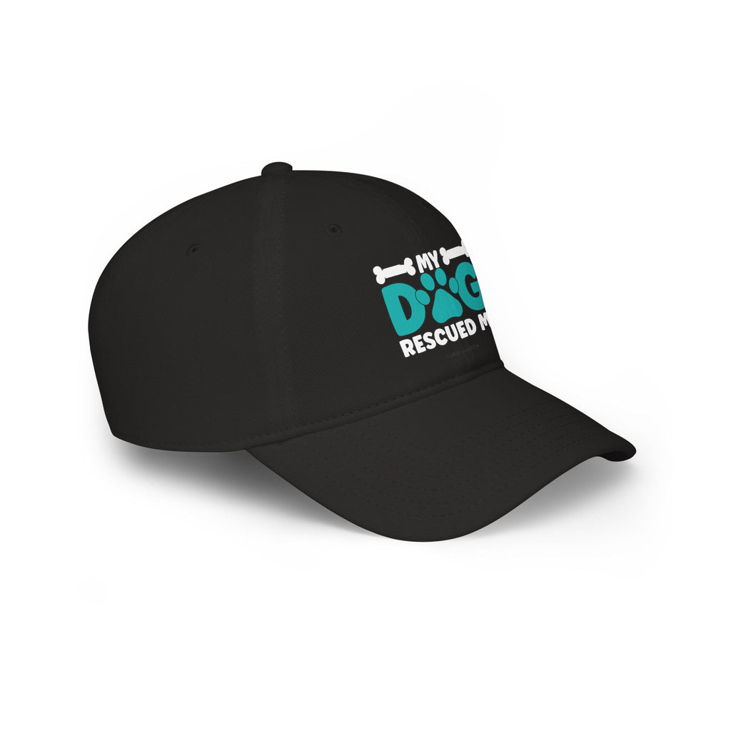 My Dog Rescued Me Low Profile Baseball Cap