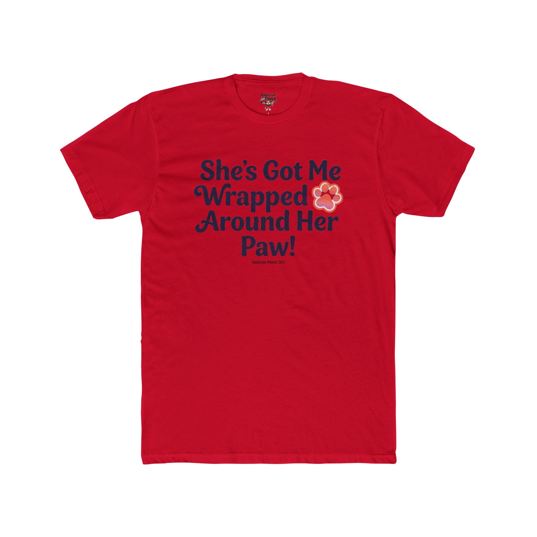 She's Got Me Wrapped Around Her Paw Unisex T-Shirt