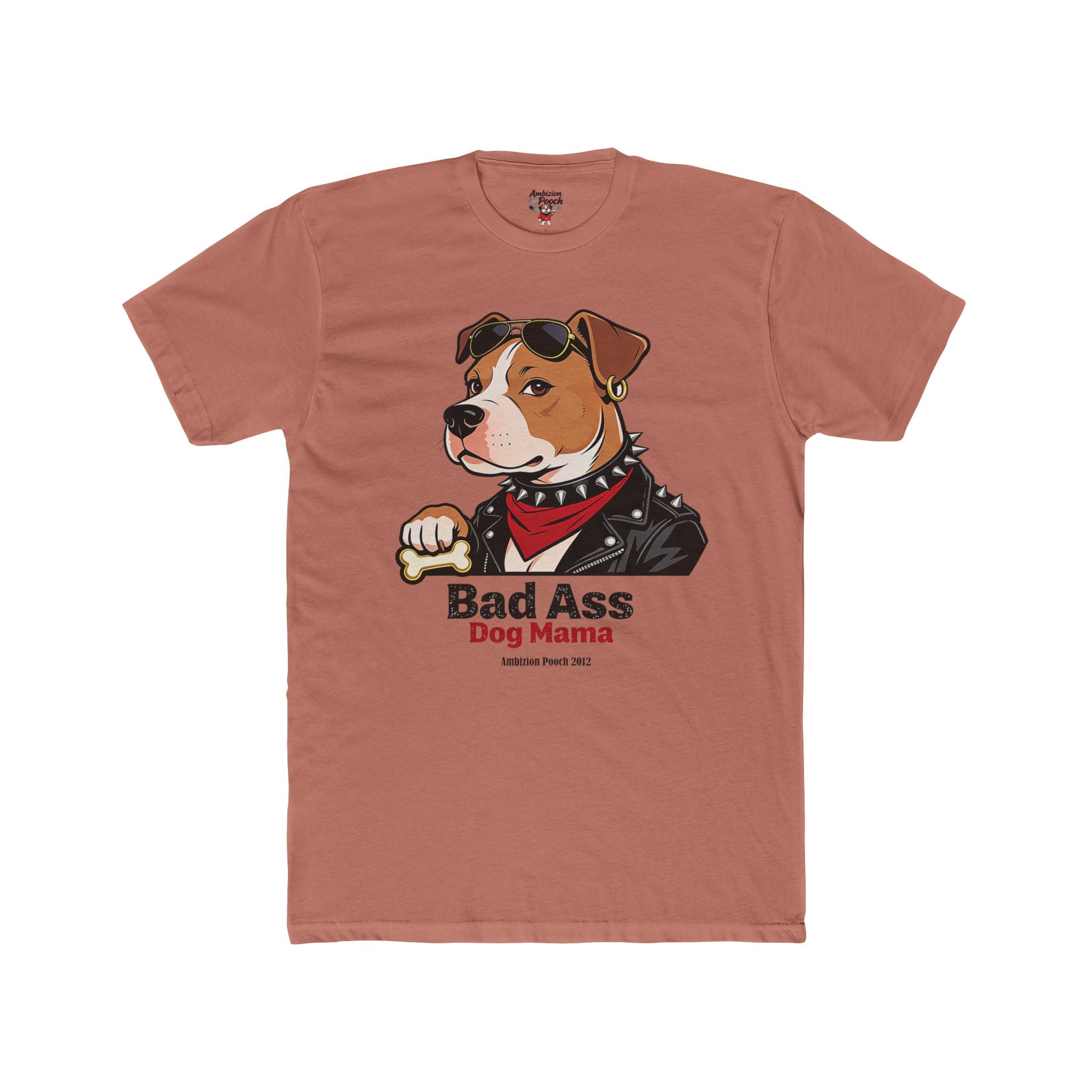 Bad Ass Dog Mama Unisex T-Shirt
