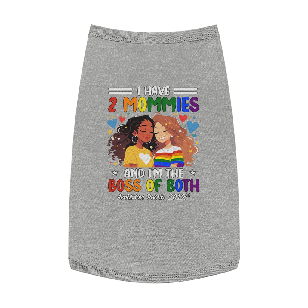 I Have 2 Mommies Doggy Tank Top (LGBTQ)
