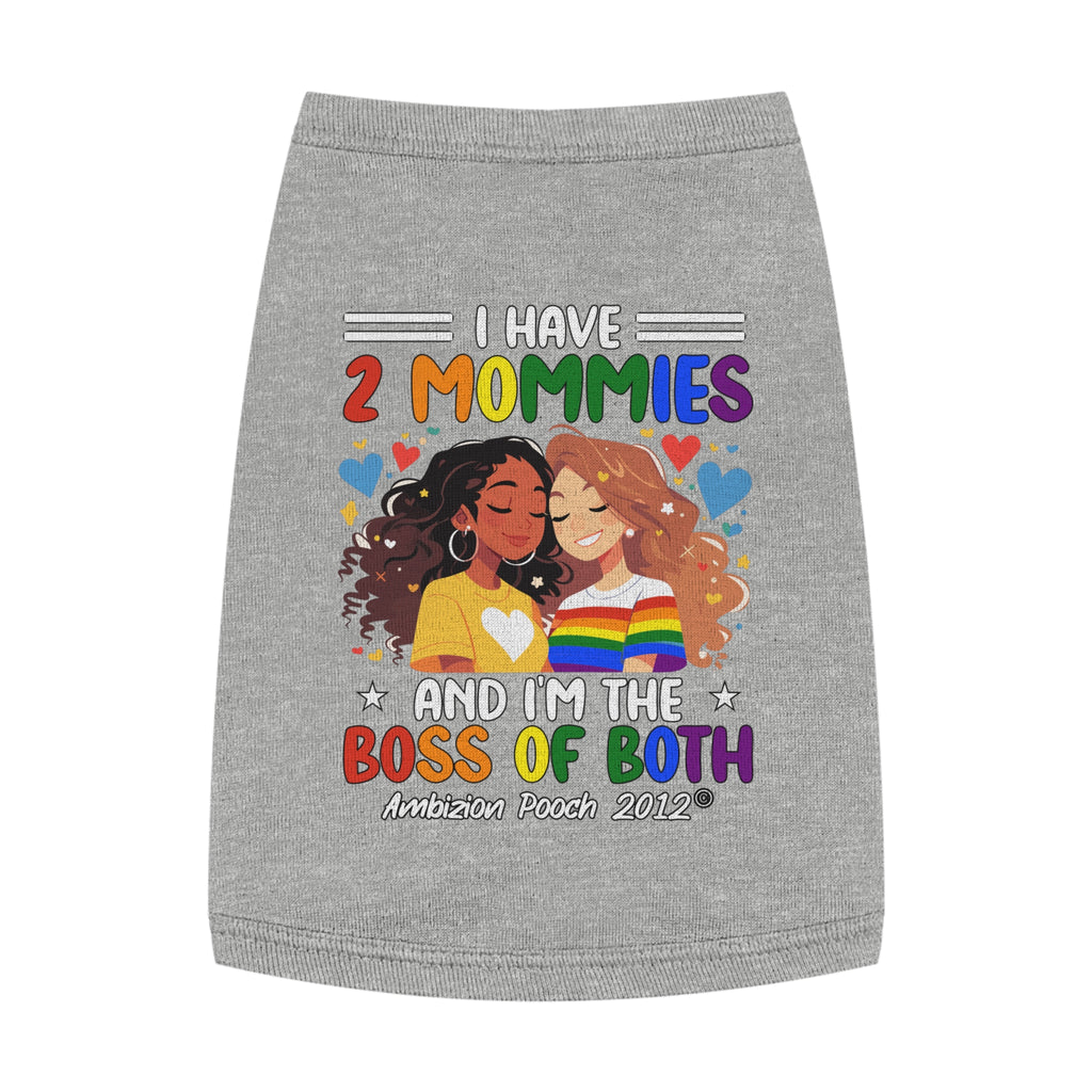 I Have 2 Mommies Doggy Tank Top (LGBTQ)