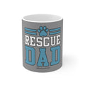 Rescue Dog Dad Mug 11oz