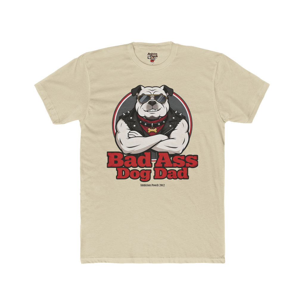 Bad Ass Dog Dad Unisex T-Shirt