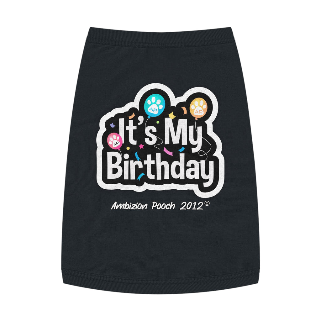 It's My Birthday Pet Tank Top - Fun & Festive
