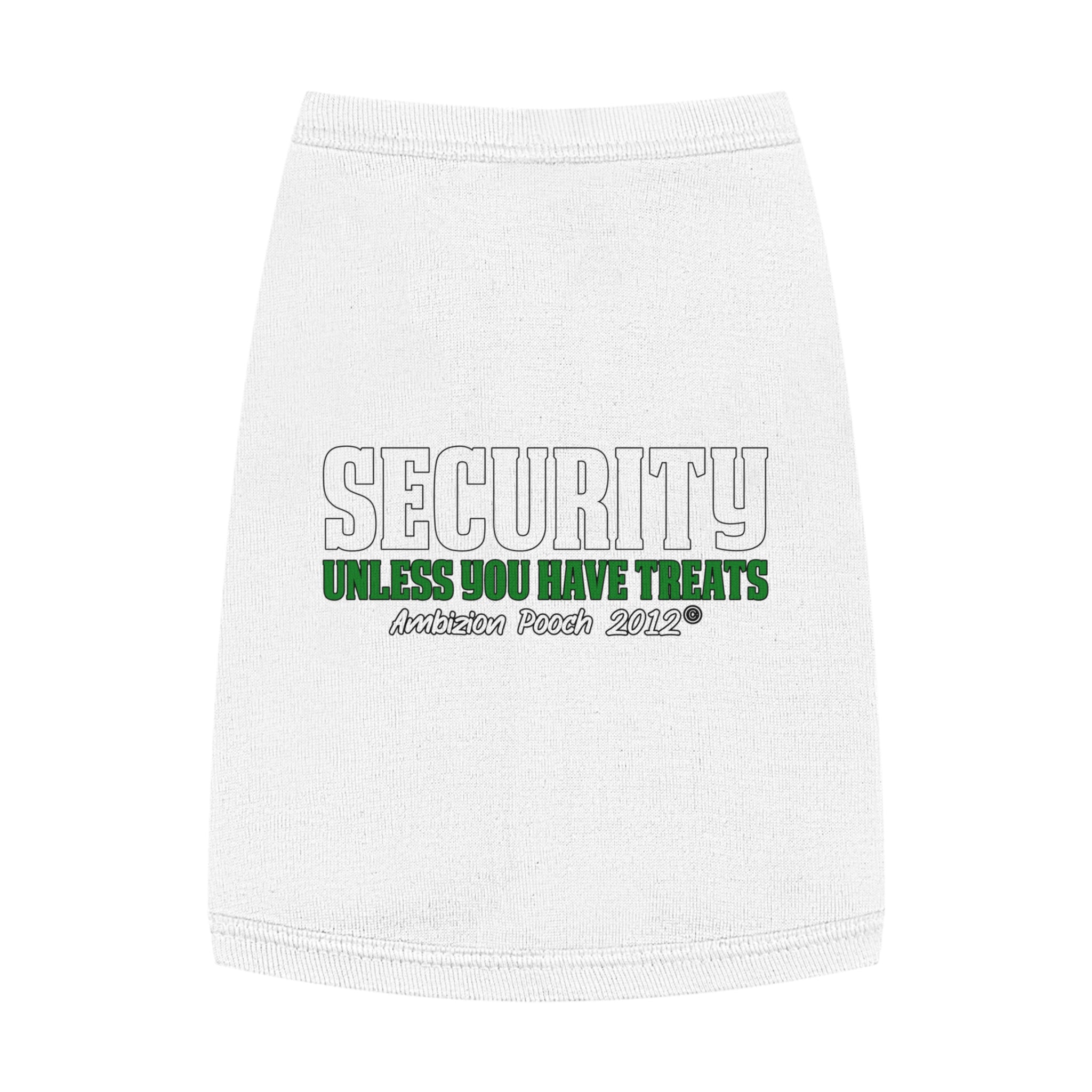 Security (Unless You Have Treats) Doggy Tank Top