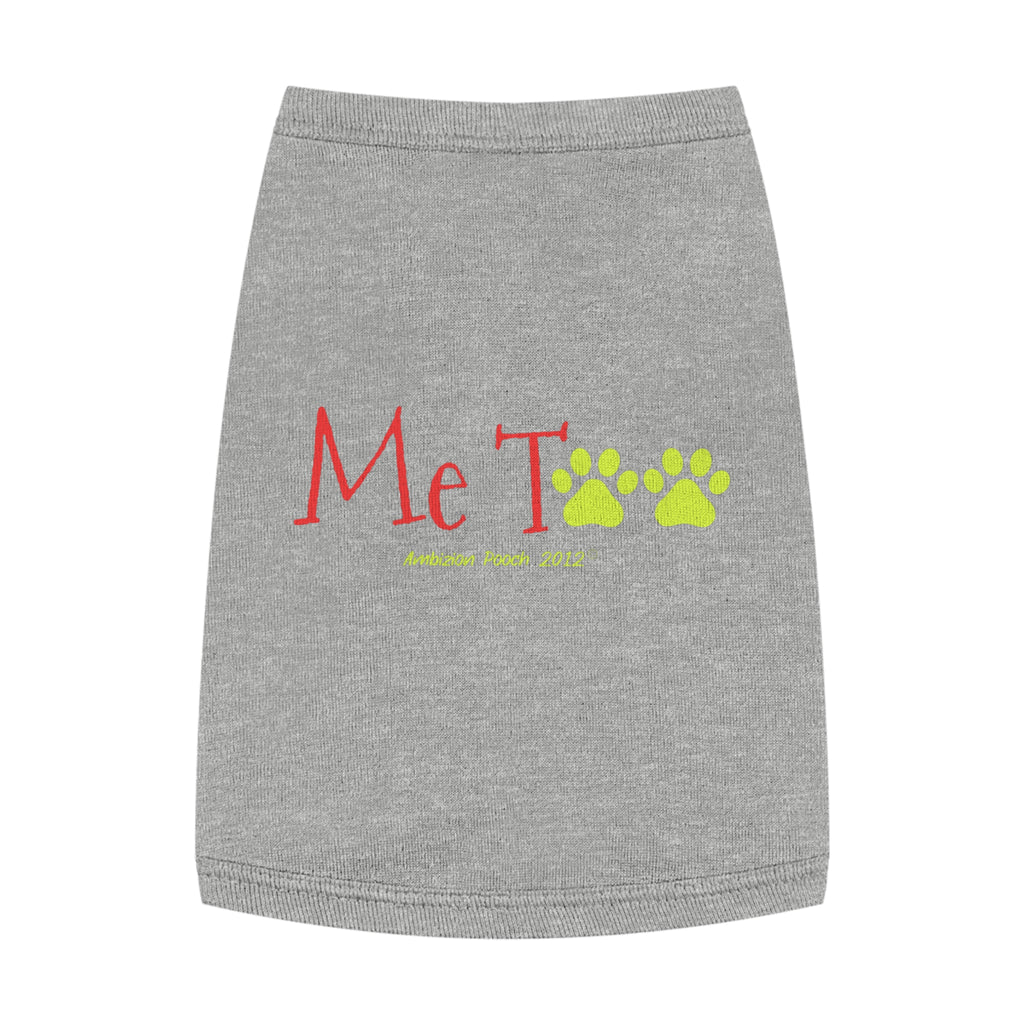 "Me Too" Doggy Tank Top — I Need Emotional Support (Pet & Parent Matching)