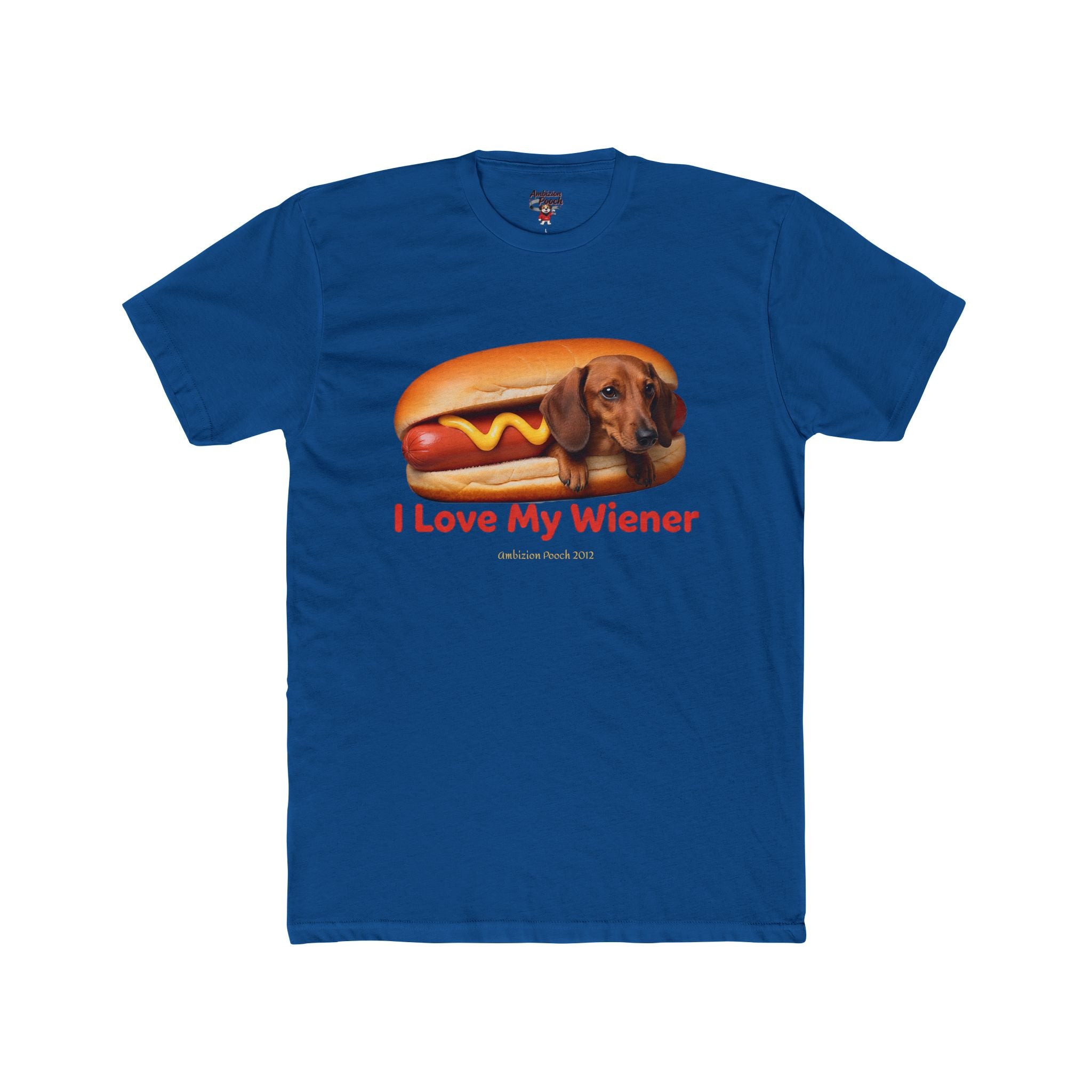 I Love My Wiener Unisex T-Shirt