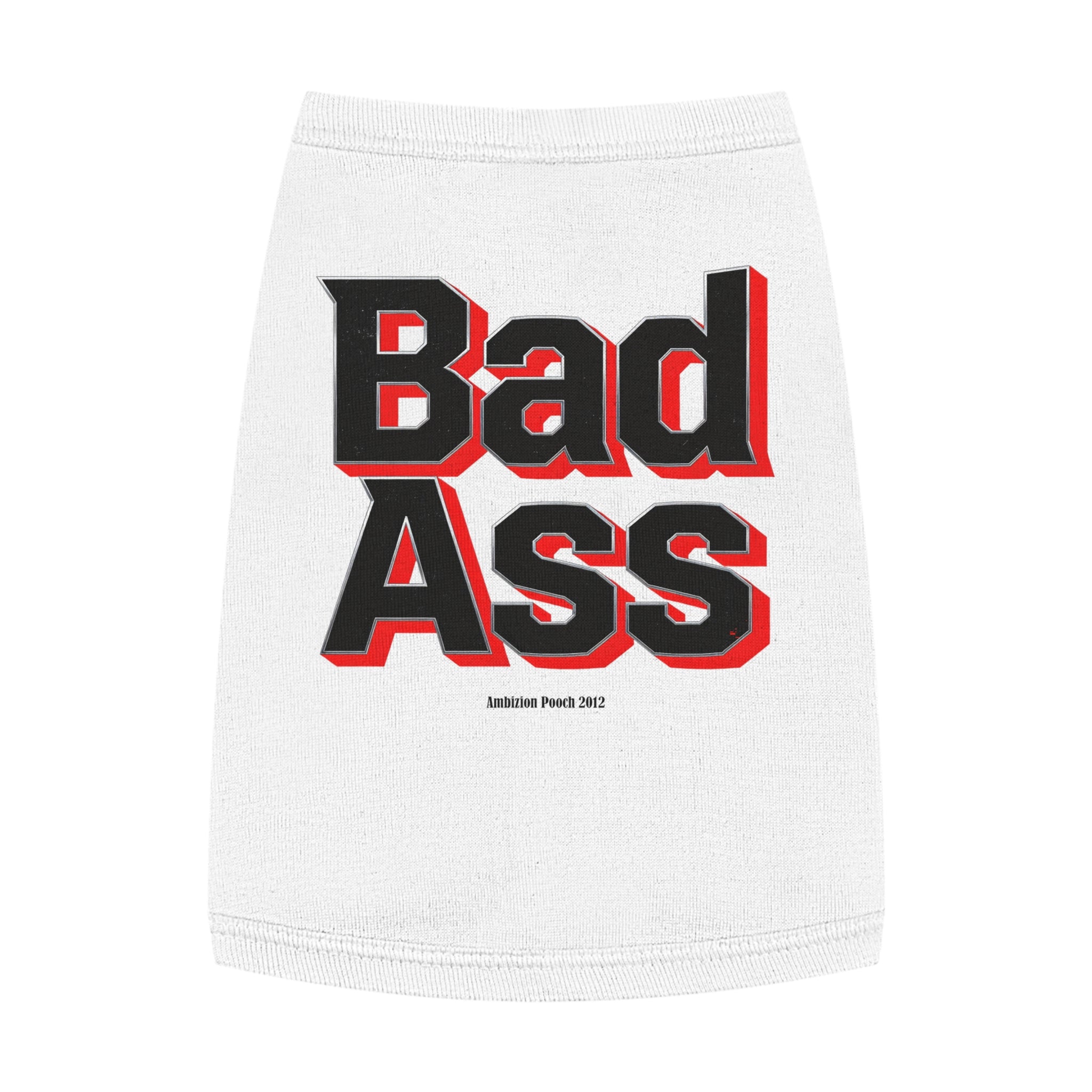 Bad Ass Tank Top — "Bad Ass Dog Mama and Bad Ass Dog Dad" (Pet & Parent Matching)