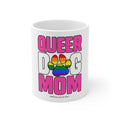 Queer Dog Mom Mug 11oz