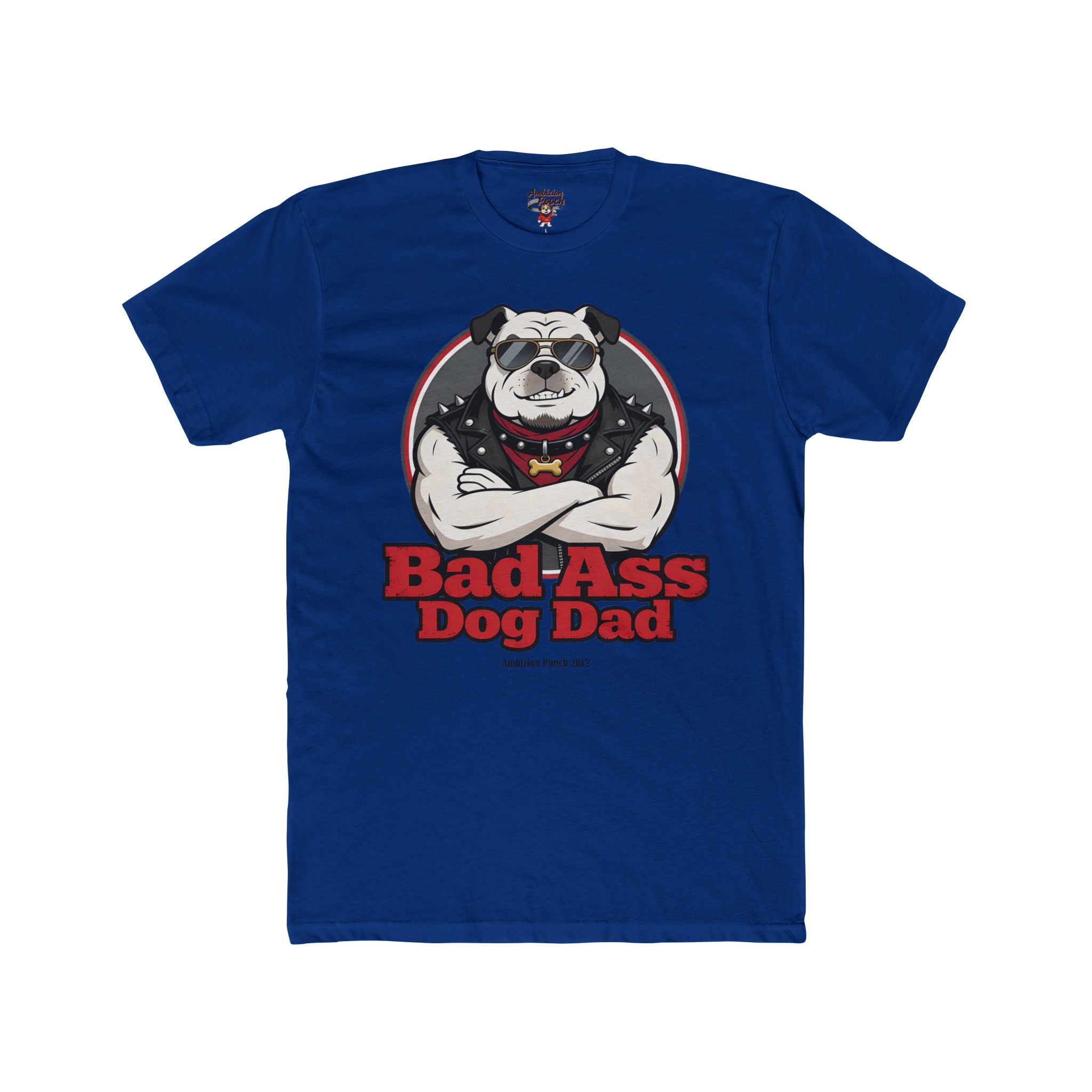 Bad Ass Dog Dad Unisex T-Shirt