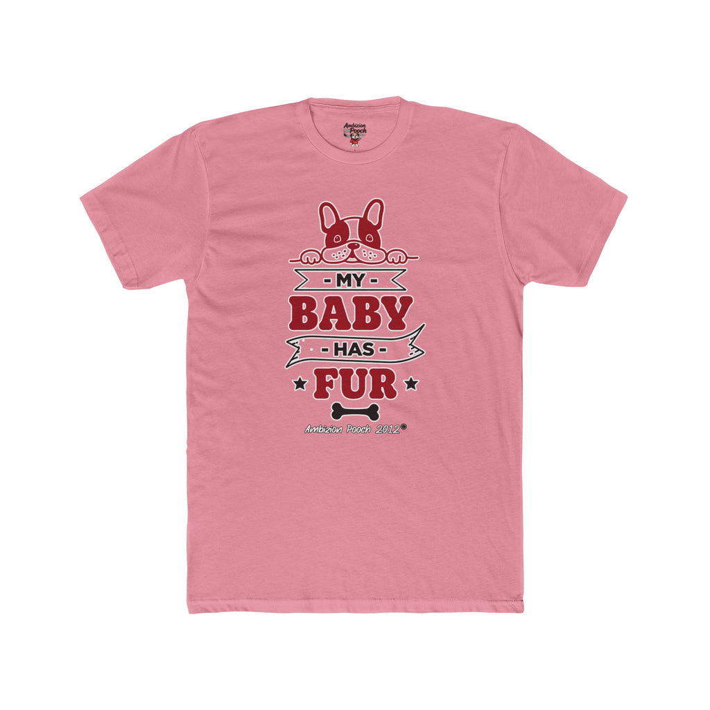 Doggy Parent "My Baby Has Fur"  — Matching "Furbaby" Doggy Tee