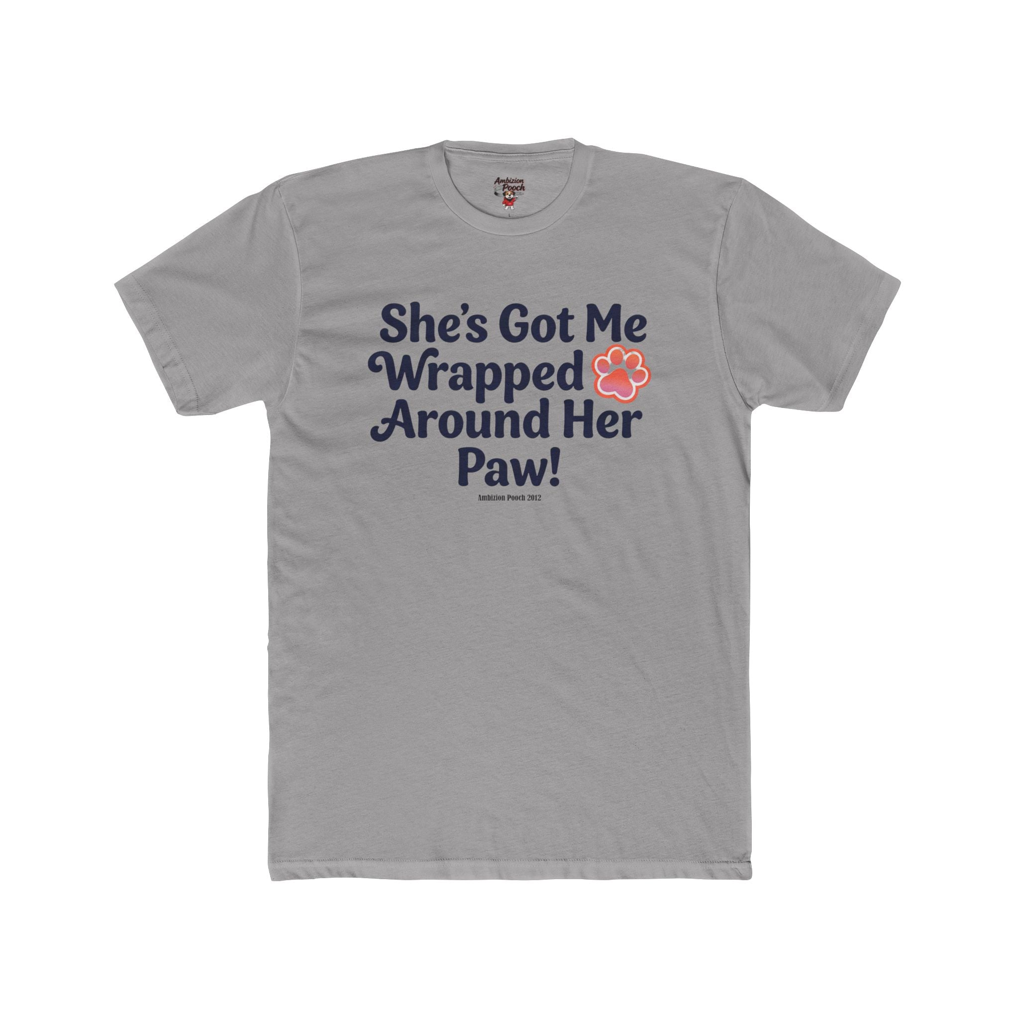 She's Got Me Wrapped Around Her Paw Unisex T-Shirt